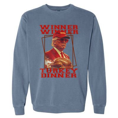 Funny Trump Winner Winner Turkey Dinner Thanksgiving Humor Garment-Dyed Sweatshirt