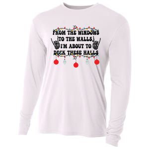 From The Windows To The Walls IM About To Deck These Halls Cooling Performance Long Sleeve Crew