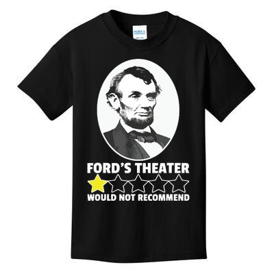 Fords Theater Would Not Recommend 1star Abraham Lincoln Kids T-Shirt