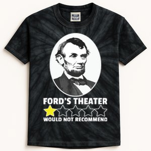 Fords Theater Would Not Recommend 1star Abraham Lincoln Kids Tie-Dye T-Shirt