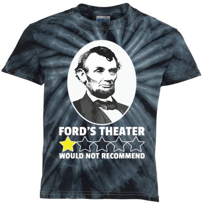 Fords Theater Would Not Recommend 1star Abraham Lincoln Kids Tie-Dye T-Shirt