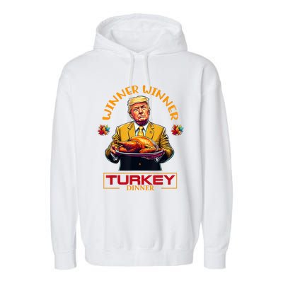 Funny Thanksgiving Winner Winner Turkey Dinner Trump Apparel Garment-Dyed Fleece Hoodie