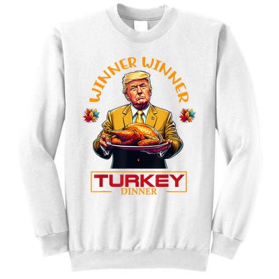 Funny Thanksgiving Winner Winner Turkey Dinner Trump Apparel Sweatshirt