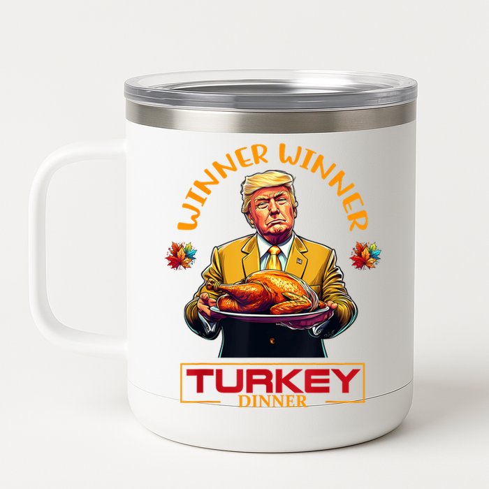 Funny Thanksgiving Winner Winner Turkey Dinner Trump Apparel 12 oz Stainless Steel Tumbler Cup