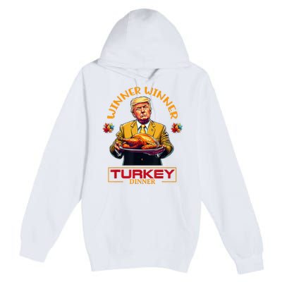 Funny Thanksgiving Winner Winner Turkey Dinner Trump Apparel Premium Pullover Hoodie