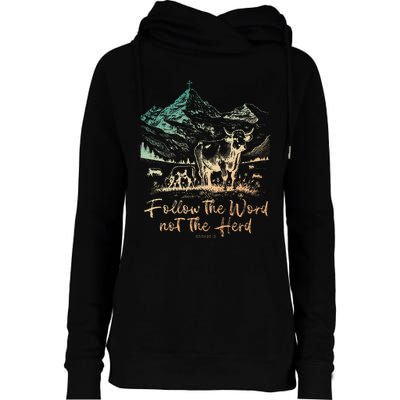 Follow The Word Not The Herd Womens Funnel Neck Pullover Hood