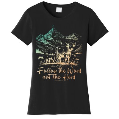 Follow The Word Not The Herd Women's T-Shirt