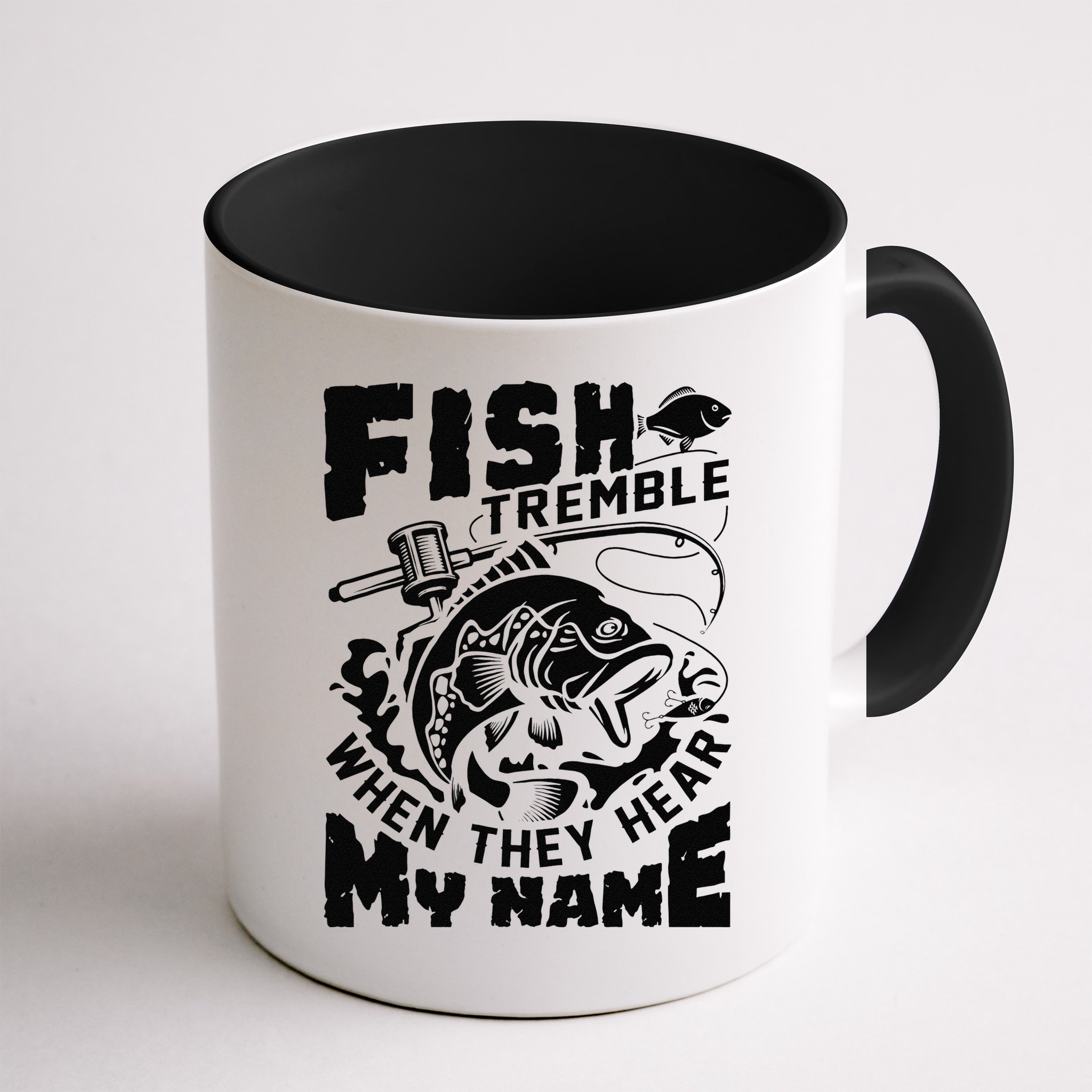 Fish Tremble When They Hear My Name Largemouth Bass Fishing Mug
