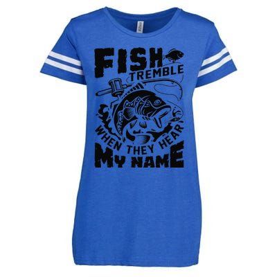 Fish Tremble When They Hear My Name Largemouth Bass Fishing Enza Ladies Jersey Football T-Shirt