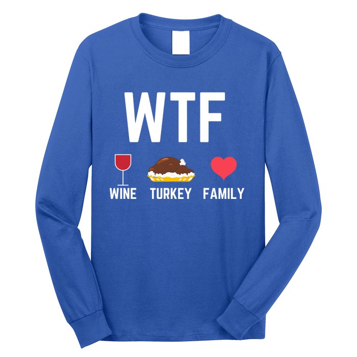 Funny Thanksgiving Wine Turkey Family Autumnal Food Fall Gift Long Sleeve Shirt