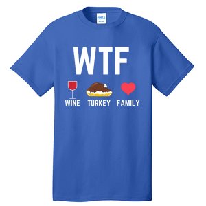 Funny Thanksgiving Wine Turkey Family Autumnal Food Fall Gift Tall T-Shirt