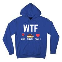 Funny Thanksgiving Wine Turkey Family Autumnal Food Fall Gift Tall Hoodie