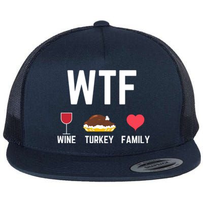 Funny Thanksgiving Wine Turkey Family Autumnal Food Fall Gift Flat Bill Trucker Hat