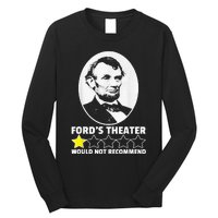 FordS Theater Would Not Recommend 1 Star Abraham Lincoln Long Sleeve Shirt