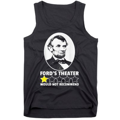 FordS Theater Would Not Recommend 1 Star Abraham Lincoln Tank Top