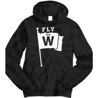 Fly The W Chicago Baseball Winning Flag Tie Dye Hoodie