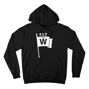 Fly The W Chicago Baseball Winning Flag Tall Hoodie