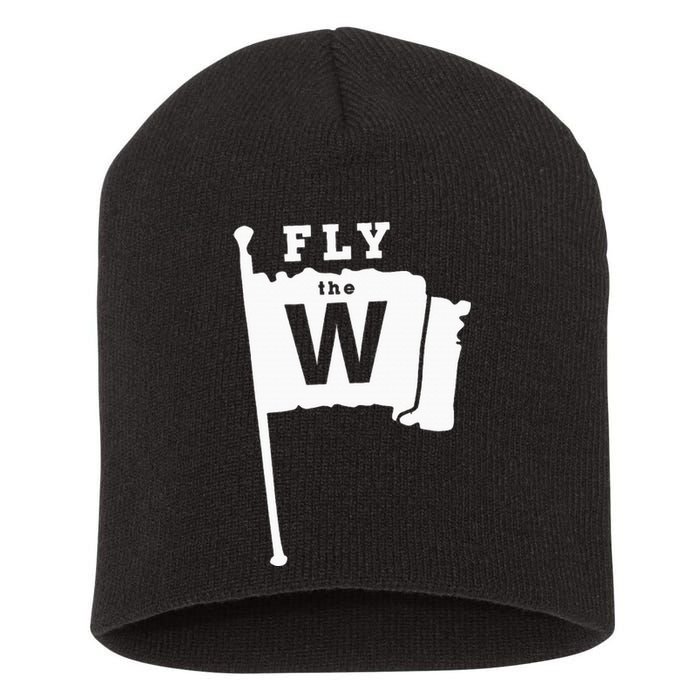 Fly The W Chicago Baseball Winning Flag Short Acrylic Beanie