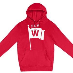 Fly The W Chicago Baseball Winning Flag Premium Pullover Hoodie