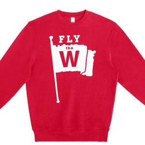 Fly The W Chicago Baseball Winning Flag Premium Crewneck Sweatshirt