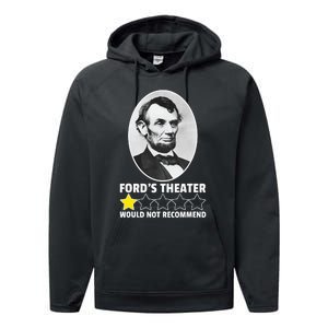 FordS Theater Would Not Recommend 1star Abraham Lincoln Performance Fleece Hoodie