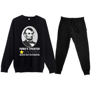 FordS Theater Would Not Recommend 1star Abraham Lincoln Premium Crewneck Sweatsuit Set