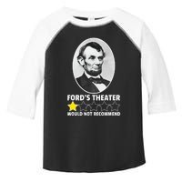 FordS Theater Would Not Recommend 1star Abraham Lincoln Toddler Fine Jersey T-Shirt