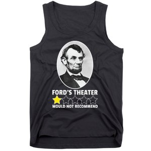 FordS Theater Would Not Recommend 1star Abraham Lincoln Tank Top