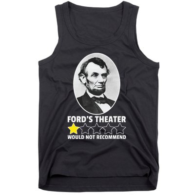 FordS Theater Would Not Recommend 1star Abraham Lincoln Tank Top