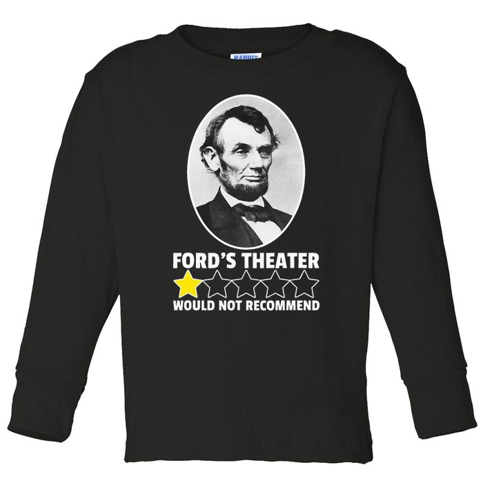 FordS Theater Would Not Recommend 1star Abraham Lincoln Toddler Long Sleeve Shirt