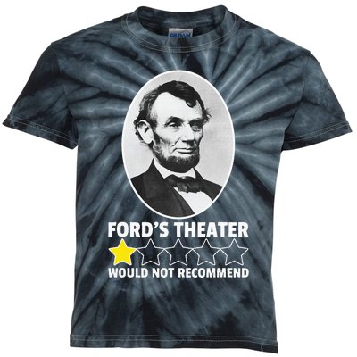 FordS Theater Would Not Recommend 1star Abraham Lincoln Kids Tie-Dye T-Shirt