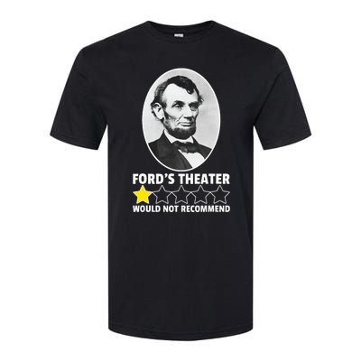 FordS Theater Would Not Recommend 1star Abraham Lincoln Softstyle CVC T-Shirt