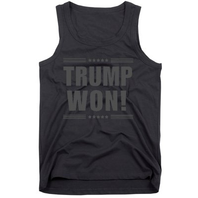 Funny! Trump Won! I Told You Trump Would Win! Trump Won Tank Top