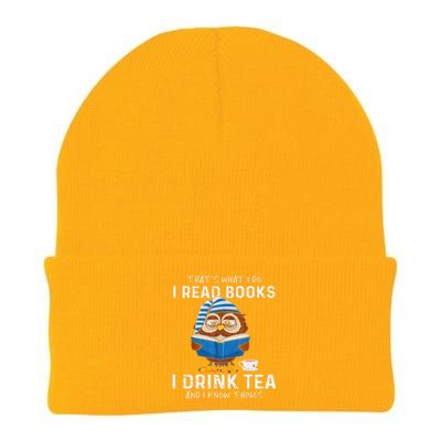 Funny Thats What I Do I Read Books I Drink Tea And I Know Things Knit Cap Winter Beanie