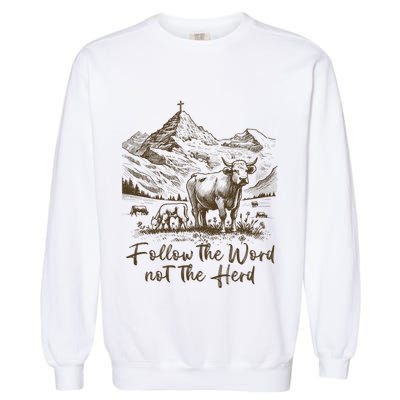 Follow The Word Not The Herd Garment-Dyed Sweatshirt
