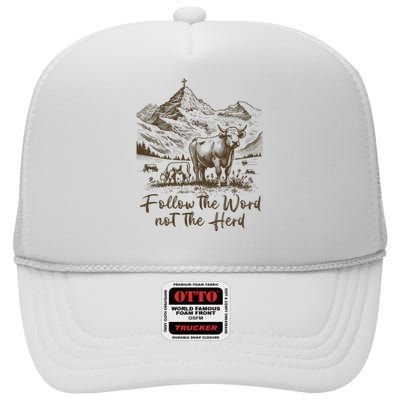 Follow The Word Not The Herd High Crown Mesh Back Trucker Hat