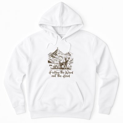 Follow The Word Not The Herd Hoodie