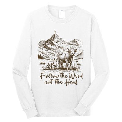 Follow The Word Not The Herd Long Sleeve Shirt