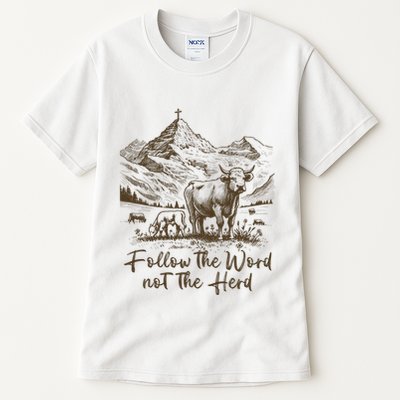 Follow The Word Not The Herd Tall T-Shirt