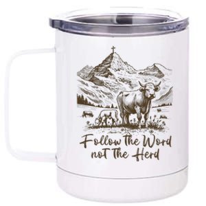 Follow The Word Not The Herd 12 oz Stainless Steel Tumbler Cup