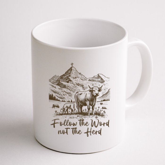 Follow The Word Not The Herd Coffee Mug