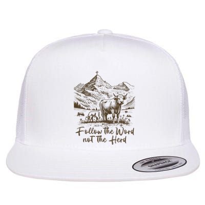 Follow The Word Not The Herd Flat Bill Trucker Hat