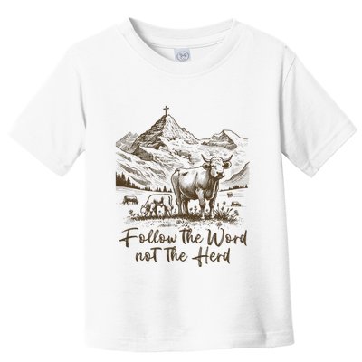 Follow The Word Not The Herd Toddler T-Shirt