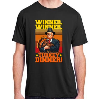 Funny Trump Winner Winner Turkey Dinner Thanksgiving Humor Adult ChromaSoft Performance T-Shirt