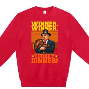 Funny Trump Winner Winner Turkey Dinner Thanksgiving Humor Premium Crewneck Sweatshirt