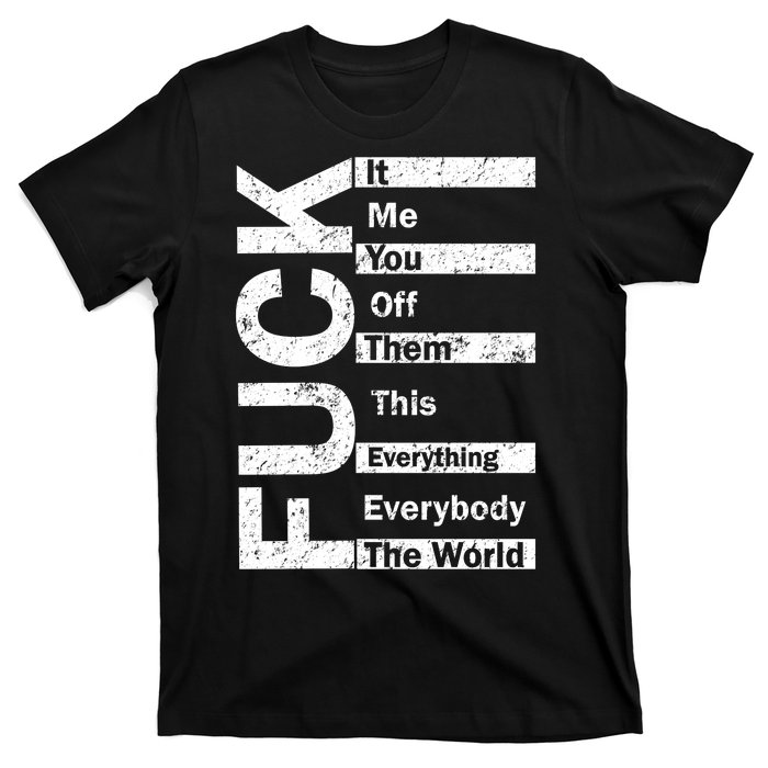 F The World T-Shirt