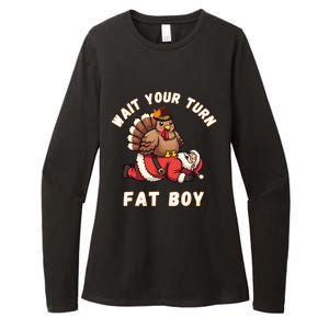 Funny Thanksgiving Wait Your Turn Fat Funny Santa Turkey Cute Gift Womens CVC Long Sleeve Shirt