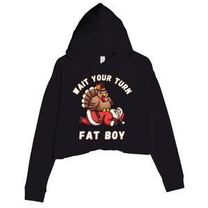 Funny Thanksgiving Wait Your Turn Fat Funny Santa Turkey Cute Gift Crop Fleece Hoodie