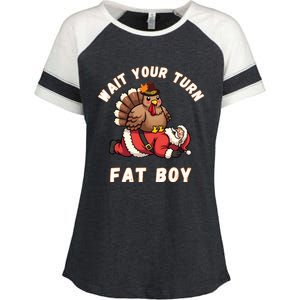 Funny Thanksgiving Wait Your Turn Fat Funny Santa Turkey Cute Gift Enza Ladies Jersey Colorblock Tee