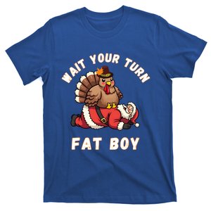 Funny Thanksgiving Wait Your Turn Fat Funny Santa Turkey Cute Gift T-Shirt